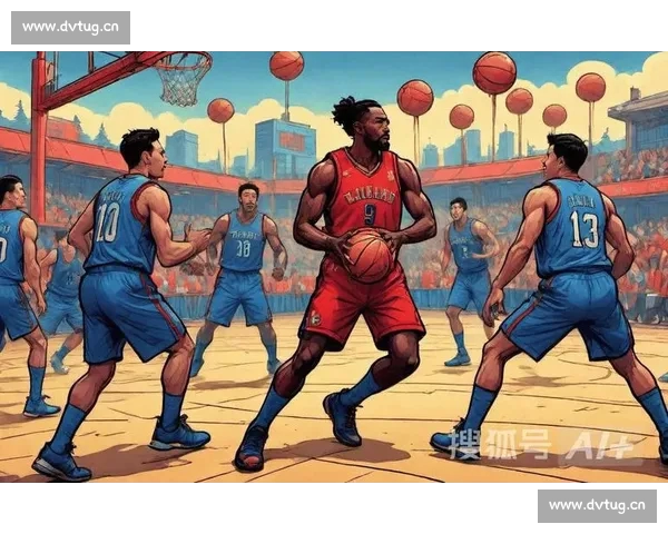 NBA赛场攻防博弈深度解析球队战术与球星表现全面前瞻